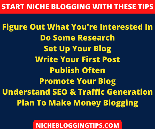 START NICHE BLOGGING WITH THESE TIPS-Tops